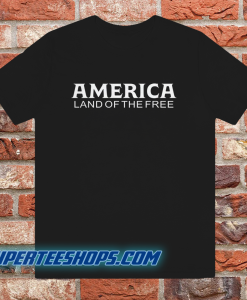 Chris Pratt America Land Of The Free T-Shirt