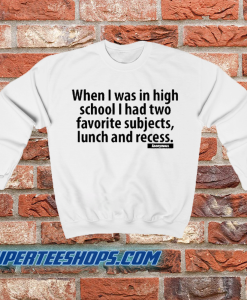 High School Sweatshirt