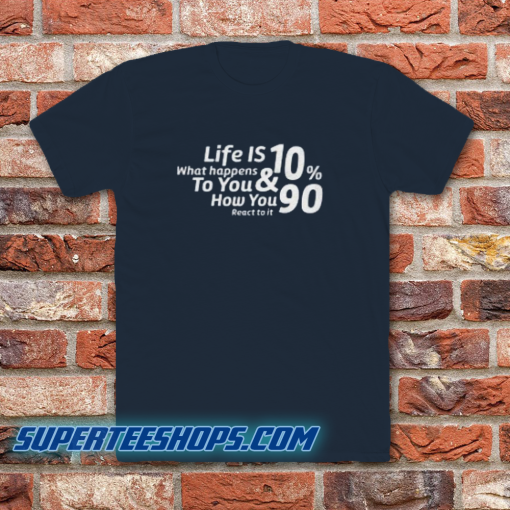 LIFE IS T-SHIRT QUOTE