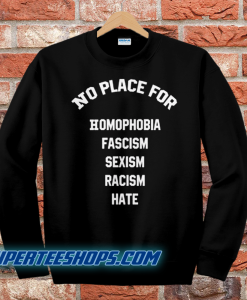 No-Place-For-Homophobia-Sweatshirt