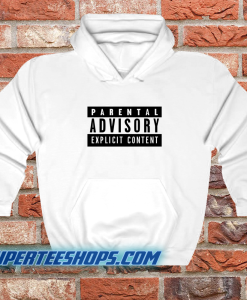 Parental Advisory Hoodie