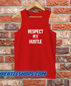 Respect-My-Hustle-Tank Top