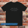 forget the past t-shirt