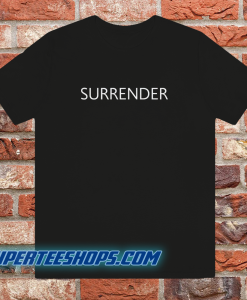 SURRENDER Unisex T-SHIRT black