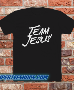 Team jesus shirt