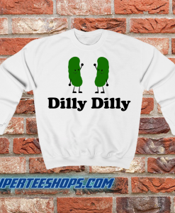 Dilly dilly dancing twin dill pickle sweatshirt