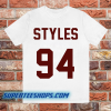 Styles 94 T shirt