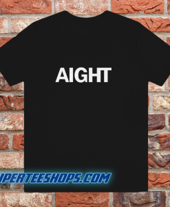 AIGHT T Shirt