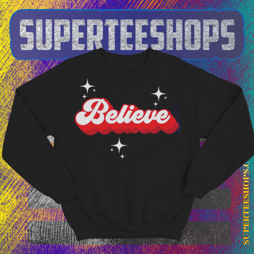 Believe Sweatshirt TPKJ1