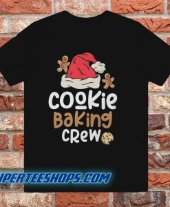 Cookie Baking Crew T Shirt