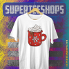 Hot Chocolate Mug Holiday T Shirt TPKJ1