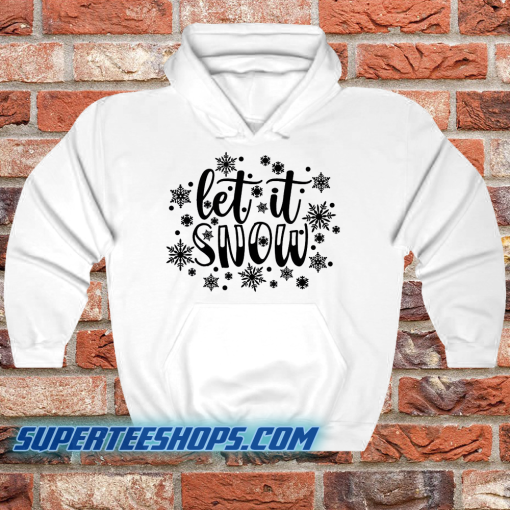 Let It Snow Hoodie