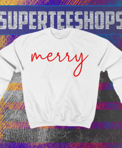 Merry Christmas Sweatshirt TPKJ1