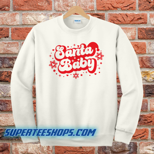 Santa Baby Sweatshirt