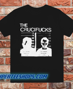 The Crucifucks T Shirt