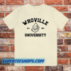 Whoville University T Shirt