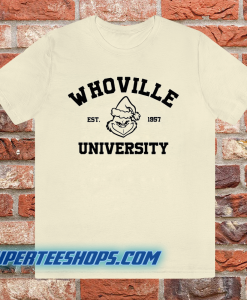 Whoville University T Shirt