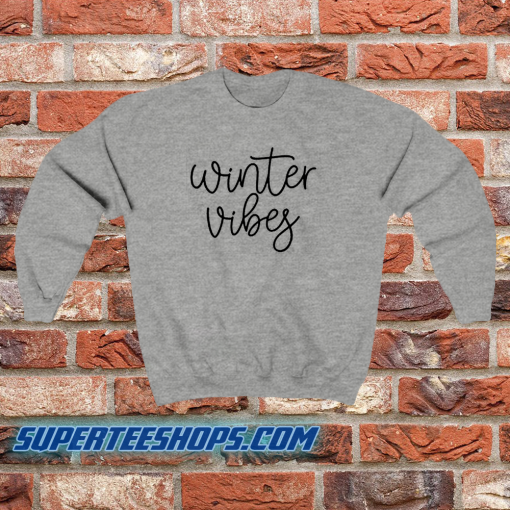 Winter Vibes Sweatshirt