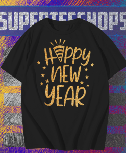 Happy New Year T Shirt TPKJ1