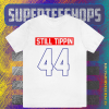 Official Still tippin 44 T Shirt TPKJ1