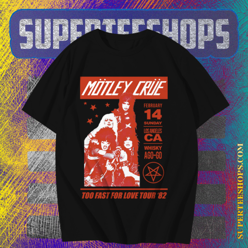 Motley Crue Too Fast for Love 1982 Tour T Shirt TPKJ1