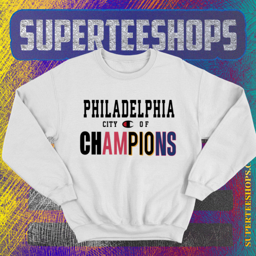 Philadelphia City of Champions Sweatshirt TPKJ1