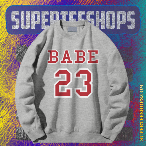 Babe 23 sweatshirt TPKJ1