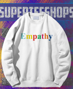 Empathy Sweatshirt TPKJ1