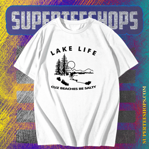 Classic Lake Life Tee t shirt TPKJ1