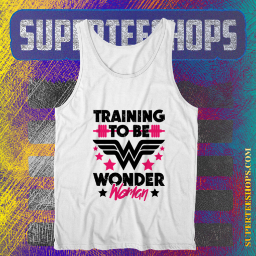 TRAINING TO BE WONDER Woman TANK TOP TPKJ1