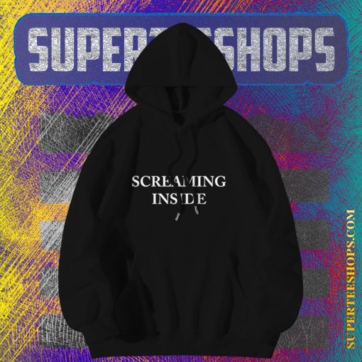 Screaming Inside Hoodie TPKJ1