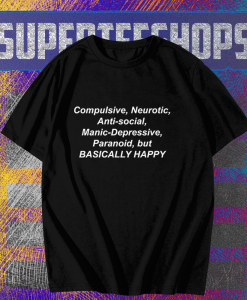 Compulsive Neurotic ANti Social Manic Depressive T shirt TPKJ1