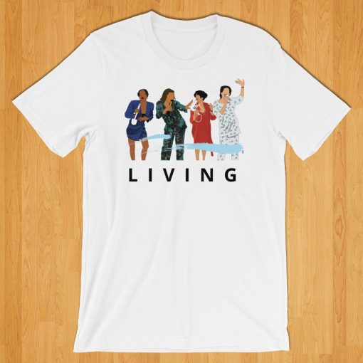 Living Single T-shirt from 90's TV Classic Show Gift For Best Friend, Gift for Sister, BFF Gift, College Tee