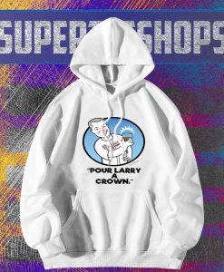 Pour Larry A Crown Tim Williams Hoodie TPKJ3