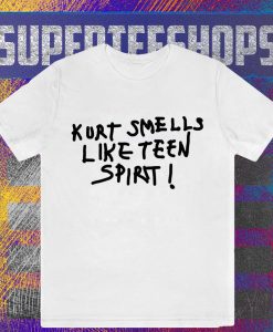 Smells Like Teen Spirit T-Shirt TPKJ3