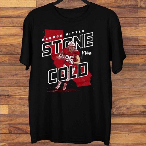 George-Kittle-Stone-Cold-T-Shirt