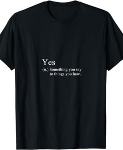 YES definition T-Shirt thd