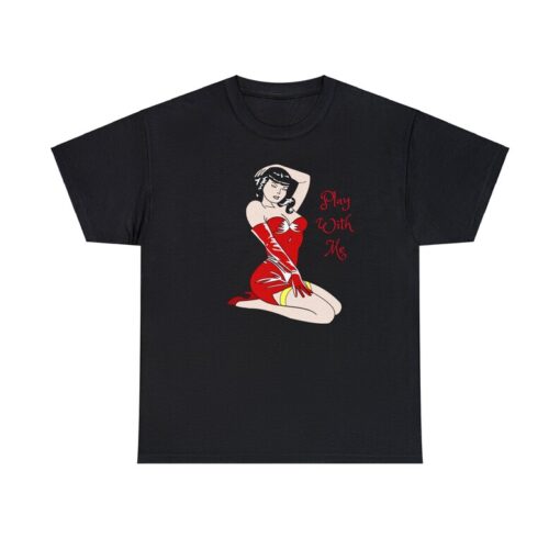 Play with Me Pin Up Girl T-shirt thd