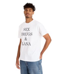 Sex Drugs Lana T-Shirt thd