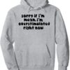 sorry if im mean im Overstimulated right now Hoodie thd