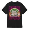 Lesbians Eat What T-Shirt